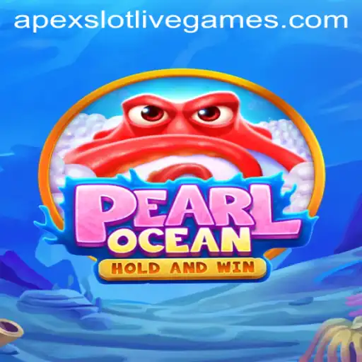 Exploring the Underwater Adventure of PearlOcean: A Guide to the Latest ApexSlot Game
