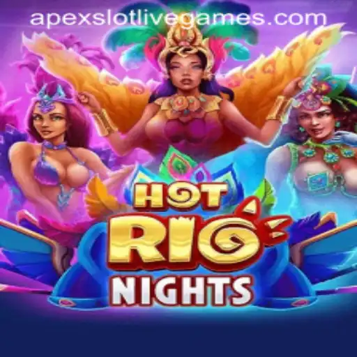 Exploring HotRioNights: The Ultimate ApexSlot Experience
